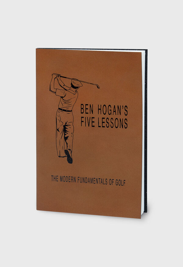 Ben Hogan S Five Lessons